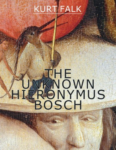The Unknown Hieronymous Bosch