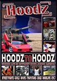 Hoodz: Hoodz to Hoodz