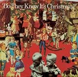 Do They Know It`s Christmas? / Feed the World