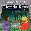 Good Night Florida Keys (Good Night Our World series)