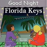 Good Night Florida Keys (Good Night Our World series)