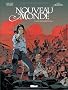 Un nouveau monde, Tome 3 : Les d�serteurs