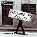 Welcome To Reality
