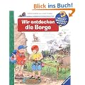 Wir entdecken die Berge (Wieso? Weshalb? Warum?)