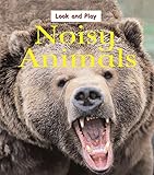 Noisy animals