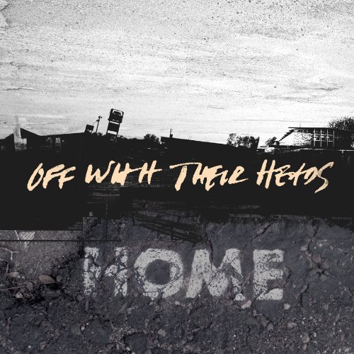 Off With Their Heads - Home - Zortam Music