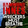 Wreckers Must Breathe