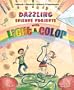 Dazzling Science Projects with Light and Color (Fantastic Physical Science Experiments)