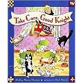 Take Care, Good Knight (Reinforced Hardcover)
