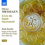 Messiaen: Livre Du Saint-Sacrement