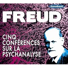 Cinq Conf�rences sur la psychanalyse