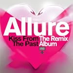 Kiss from the Past: the Remix Album