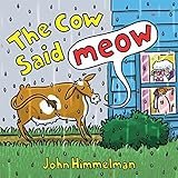 The Cow Said Meow