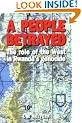 A People Betrayed: The Role of the West in Rwanda's Genocide