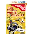 Red Tape and White Knuckles: One Woman's Motorcycle Adventure through Africa