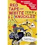 Red Tape and White Knuckles: One Woman's Motorcycle Adventure Through Africa