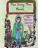 The Giving Tree Parody