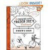 Cooking With Trader Joe's Cookbook: Dinner's Done!