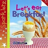 Let's eat breakfast