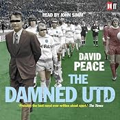 The Damned United | [David Peace]