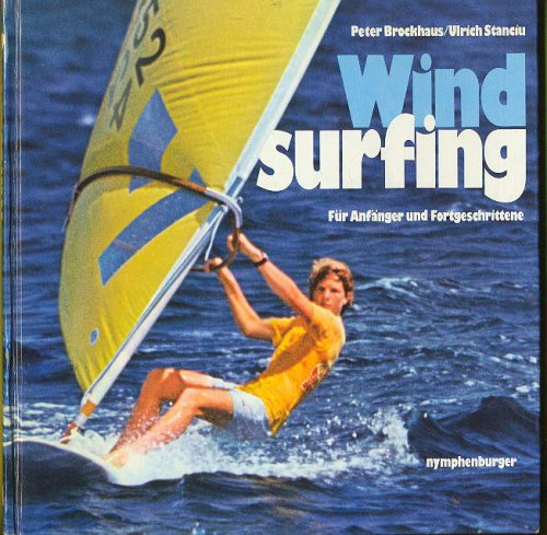 City Travel Guides Discounted  Bücher : Windsurfing. Für Anfänger und Fortgeschrittene