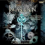 Incarceron: Incarceron Series, Book 1 | [Catherine Fisher]