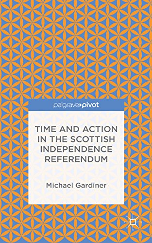 Time and Action in the Scottish Independence Referendum
