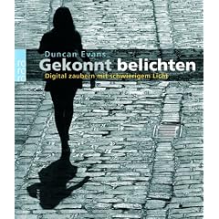 Gekonnt belichten: Digital zaubern mit schwierigem Licht