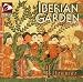 Classical Music : Iberian Garden, Vol. 2