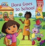 Dora Goes to School (Dora the Explorer 8x8 (Quality))