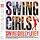 SWING GIRLS LIVE!!