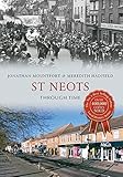 St Neots through time
