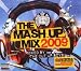 Mash Up Mix New 2009