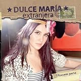 Extranjera Primera Parte