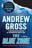 The Blue Zone with Bonus Material: A Novel