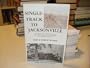 Single Track to Jacksonville the Rogue River Valley Rail Road an Oregon Documentary