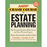 aarp crash course in estate planning updated edition the essential guide to wills trusts and your personal