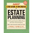 AARP Crash Course in Estate Planning, Updated Edition: The Essential Guide to Wills, Trusts, and Your Personal Legacy (AARP)