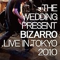 BIZARRO : LIVE IN TOKYO, 2010