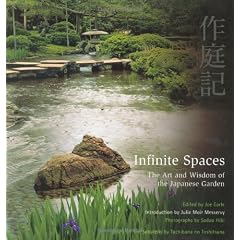 Infinite Spaces: The Art and Wisdom of the Japanese Garden