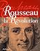 Rousseau et la Révolution