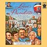 Lives of the Presidents: Fame, Shame (and What the Neighbors Thought)