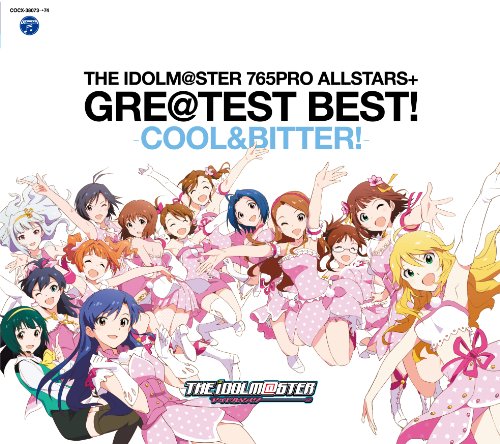 THE IDOLM@STER 765PRO ALLSTARS+ GRE@TEST BEST! -COOL&BITTER!-