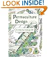Permaculture Design: A Step by Step Guide