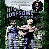 High Lonesome: Story of Bluegrass