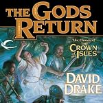 The Gods Return: The Crown of the Isles, Book 3 | David Drake
