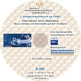 Produkt-Bild: Alternativen ohne Alternative - Neue Antriebe und Brennstoffe auf dem Pr&uuml;fstand: 3. Strassenverkehrsforum der DVWG im April 2006 in Lepzig