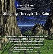 スリーピング スロー ザ レイン: Sleeping Through The Rain [ヘミシンク]