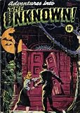 Adventures into the Unknown: The Living Ghost and other stories
