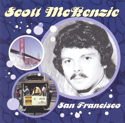 SCOTT MCKENZIE - San Francisco (Be Sure To Wear Flowers In Your Hair) (Monterrey Pop Festival 1967) Lyrics - Zortam Music